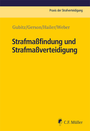  Strafmaßfindung und Strafmaßverteidigung