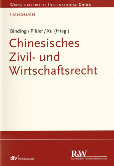  Chinesisches Zivil- und Wirtschaftsrecht, Band 1