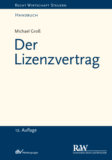  Der Lizenzvertrag
