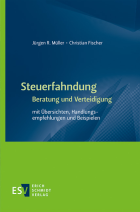 Steuerfahndung - Beratung und Verteidigung