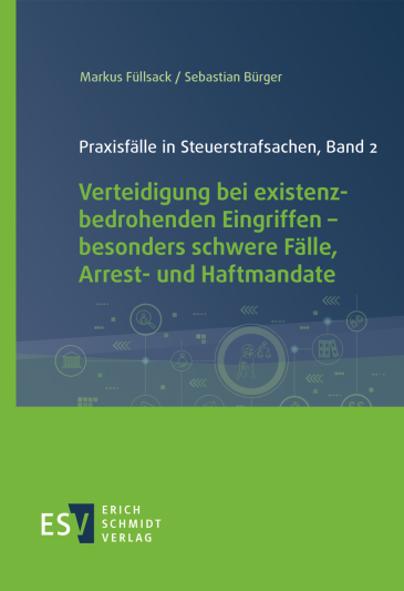  Praxisfälle in Steuerstrafsachen, Band 2