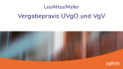 Vergabepraxis UVgO und VgV