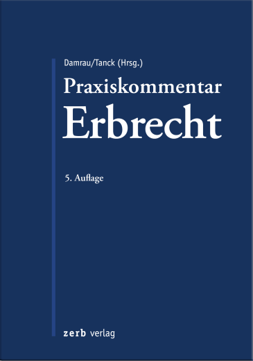  Praxiskommentar Erbrecht